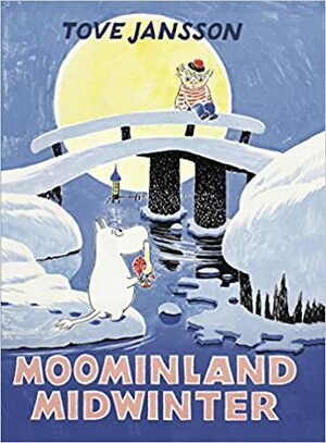 Moominland Midwinter by Tove Jansson