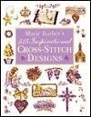 Marie Barber's 515 Inspirational Cross Stitch Designs by Marie Barber