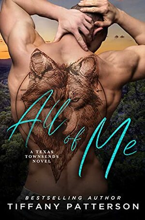 All of Me by Tiffany Patterson