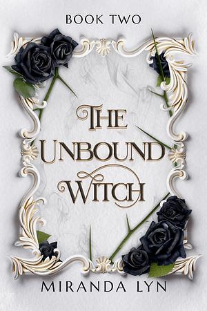 The Unbound Witch by Miranda Lyn