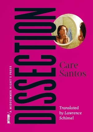 Dissection by Care Santos, Lawrence Schimel