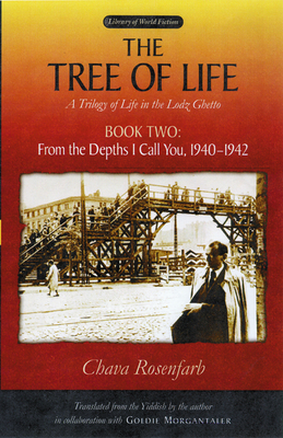 From the Depths I Call You, 1940-1942 by Chava Rosenfarb