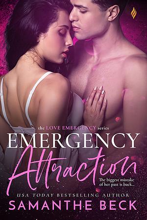 Emergency Attraction by Samanthe Beck