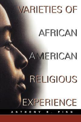 Varieties African American Rel by Anthony B. Pinn