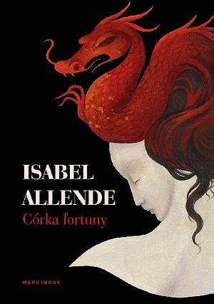 Córka fortuny by Isabel Allende