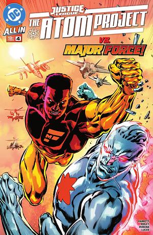 Justice League: The Atom Project #4 by John Ridley, Ryan Parrott