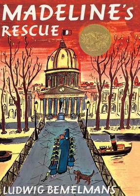 Madeline's Rescue by Ludwig Bemelmans