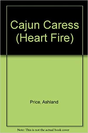 Cajun Caress by Ashland Price