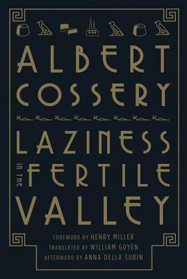 Laziness in the Fertile Valley by Albert Cossery