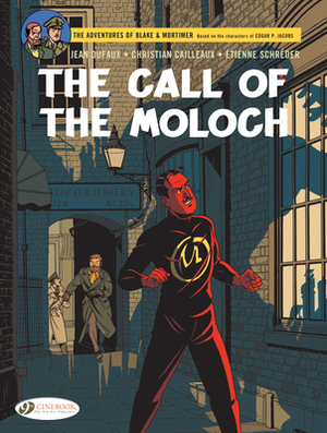 Blake & Mortimer- The Call of the Moloch: The Sequel to the Septimus Wave by Jean Dufaux
