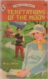 Temptations of the Moon by Hilary Wilde