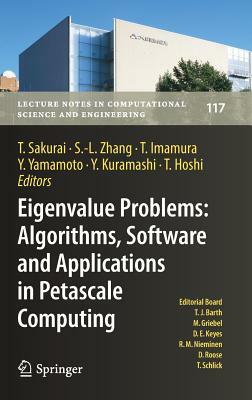 Eigenvalue Problems: Algorithms, Software and Applications in Petascale Computing: Epasa 2015, Tsukuba, Japan, September 2015 by 