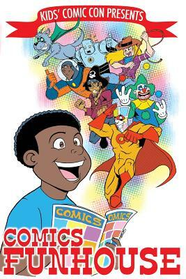 Kids' Comic Con Comics Funhouse by Mark Mariano