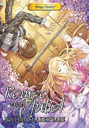 Manga Classics: Romeo and Juliet: Full Original Text Edition by Crystal S. Chan, William Shakespeare