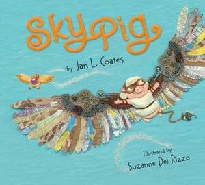 Sky Pig by Suzanne Rizzo, Jan L. Coates
