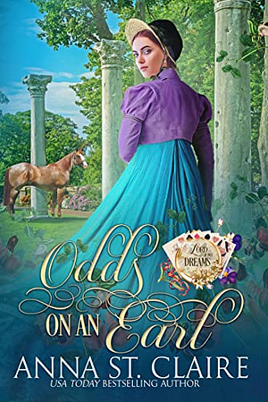 Odds On An Earl by Anna St. Claire
