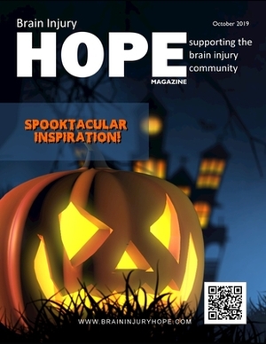 Brain Injury Hope Magazine - October 2019 by David A. Grant, Sarah Grant