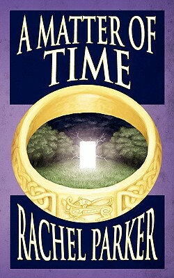 A Matter of Time by Rachel Parker