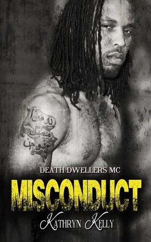 Misconduct by Kathryn C. Kelly