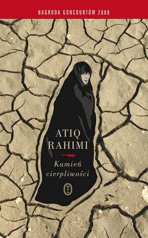 Kamień cierpliwości by Atiq Rahimi