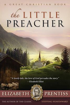 The Little Preacher by Elizabeth Prentiss