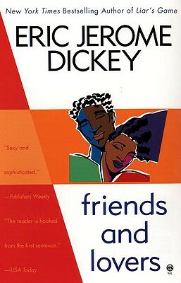 Friends and Lovers by Eric Jerome Dickey