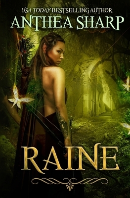 Raine: A Dark Elf Fairy Tale by Anthea Sharp