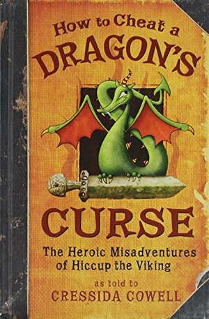 How to Cheat a Dragon's Curse by Cressida Cowell