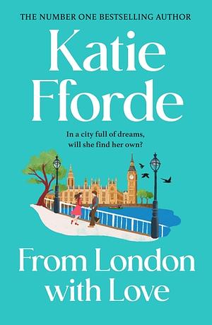 From London With Love by Katie Fforde