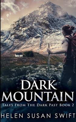 Dark Mountain by Helen Susan Swift