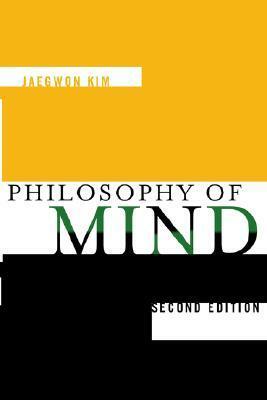 Philosophy of Mind by Jaegwon Kim