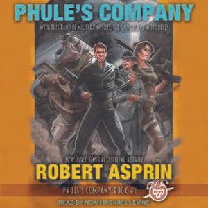Phule's Company by Robert Lynn Asprin