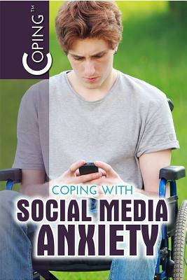 Coping with Social Media Anxiety by Jackson Nieuwland