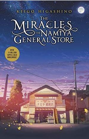 The miracles of the Namiya General Store by Keigo Higashino