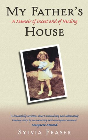 My Father's House by Sylvia Fraser