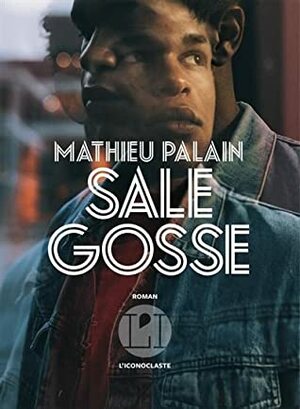 Sale gosse by Mathieu Palain