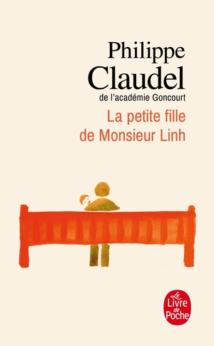 La petite fille de Monsieur Linh by Philippe Claudel
