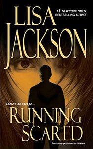 Running Scared by Lisa Jackson