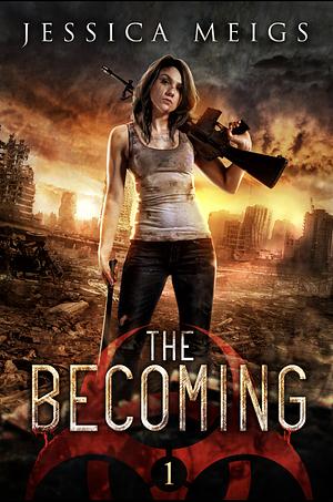 The Becoming by Jessica Meigs