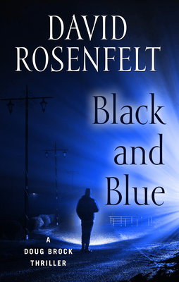 Black and Blue by David Rosenfelt