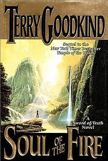 Soul of the Fire: A Sword of Truth Novel by Terry Goodkind