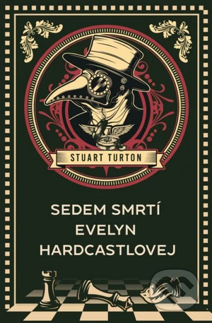 Sedem smrtí Evelyn Hardcastlovej by Stuart Turton