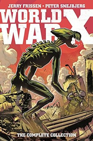 World War X: The Complete Collection by Jerry Frissen, Peter Snejbjerg, Alex Paknadel, Simone Di Meo