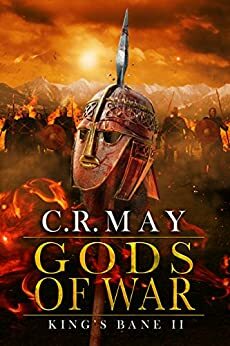 Gods of War by C.R. May