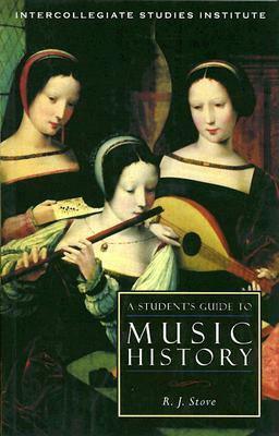 A Student's Guide to Music History by R.J. Stove