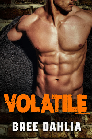 Volatile by Bree Dahlia