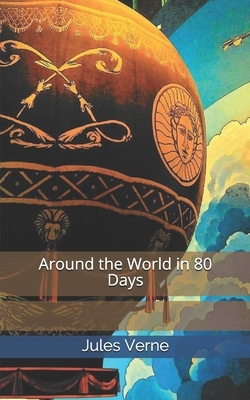 Around the World in 80 Days by Jules Verne