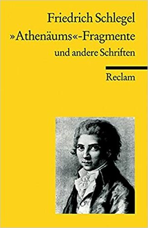 Kritische Und Theoretische Schriften by Friedrich Schlegel