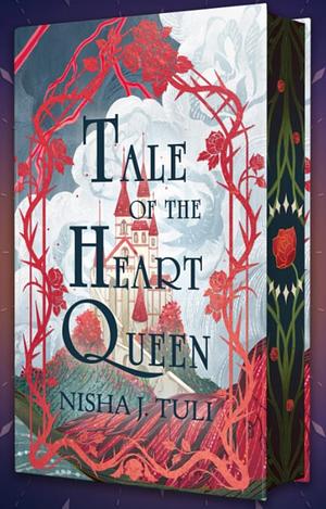 Tale of the Heart Queen by Nisha J. Tuli