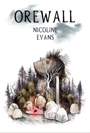 Orewall by Nicoline Evans